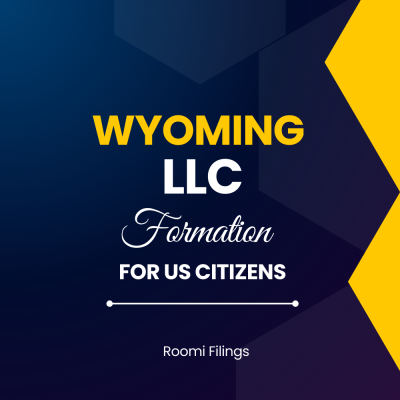 Wyoming LLC Formation for US Citizens